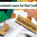 Guaranteed Loans with Bad Credit